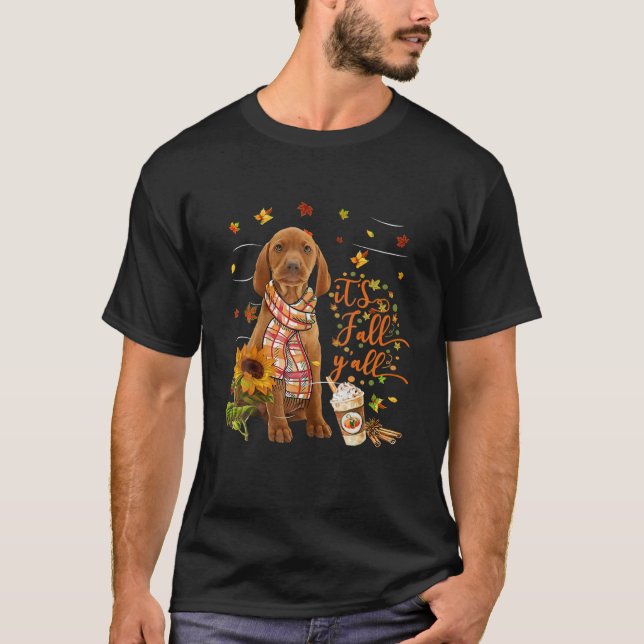 It's Fall Y All Vizsla Dog Thanksgiving Halloween T-Shirt (Front)