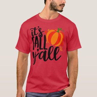 Its Fall Yall23 T-Shirt