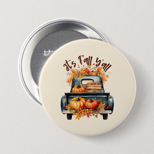 It's Fall Y'all 7.5 Cm Round Badge (Front & Back)