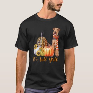 It's Fall Y'all Airedale Terrier Dog Leopard Pumpk T-Shirt