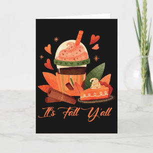 It's Fall Y'all Autumn Lovers Cozy Vibes Thanksgiv Card