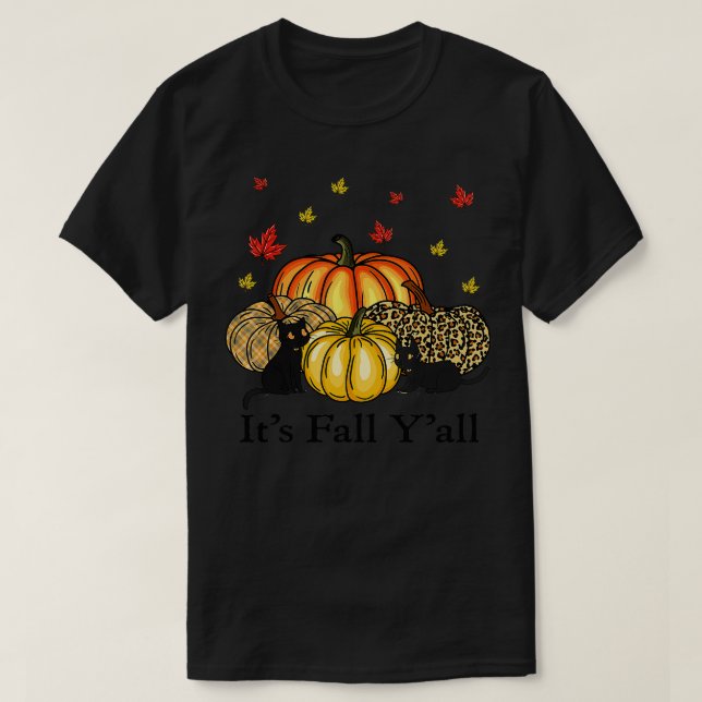 Its fall yall Black Cats Thanksgiving Funny  T-Shirt (Design Front)