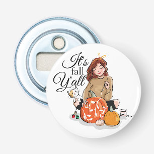 It's Fall Y'all bottle opener