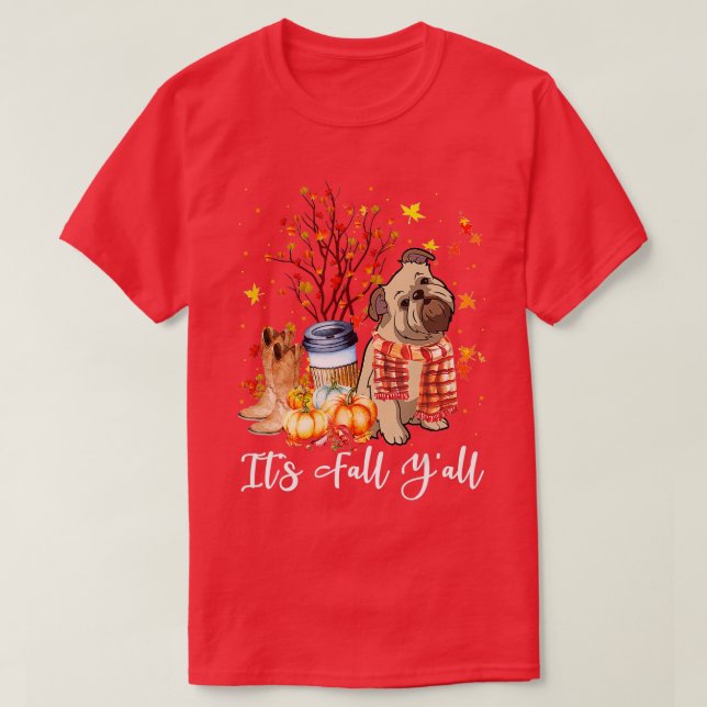 Its Fall Yall Brussels Griffon Dog Pumpkin Fall Au T-Shirt (Design Front)