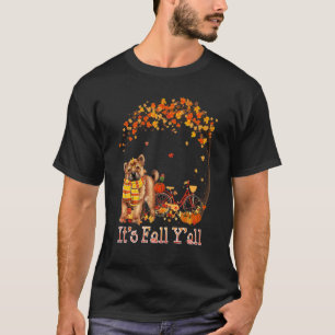 It's Fall Y'all Chow Chow Bike Pumpkin Spice Autum T-Shirt