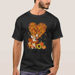It's Fall Y'all Corgi Dog Lovers Thanksgiving Hall T-Shirt