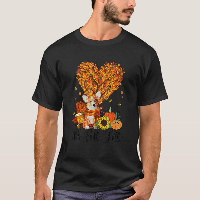 It's Fall Y'all Corgi Dog  Thanksgiving Halloween T-Shirt (Front)