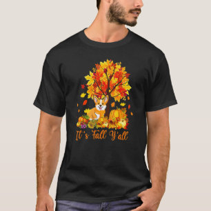 It's Fall Y'all Cute Corgi Dog Halloween Thanksgiv T-Shirt
