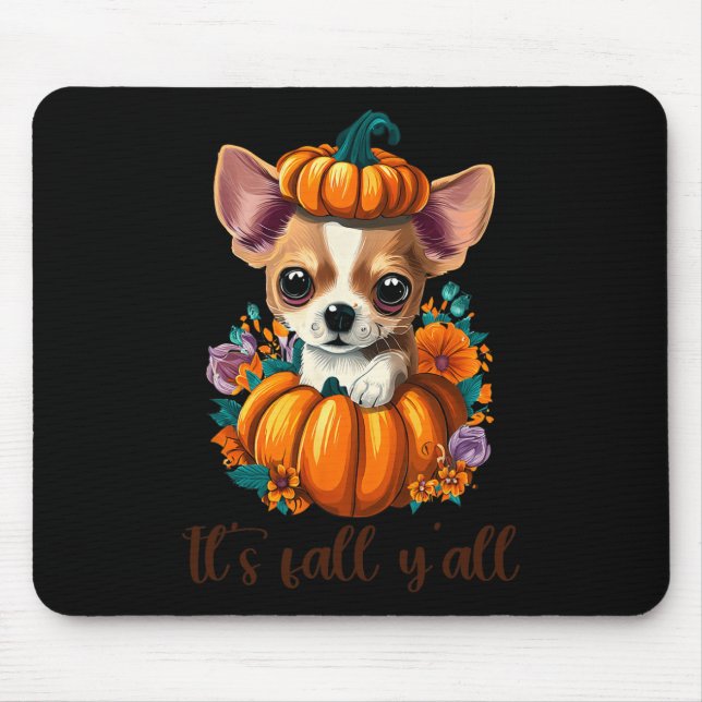 Its Fall Y'all Cute Floral Pumpkin Chihuahua Hallo Mouse Mat (Front)