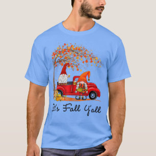 It's Fall Y'all Cute Gnomes Pumpkin Autumn Tree Fa T-Shirt