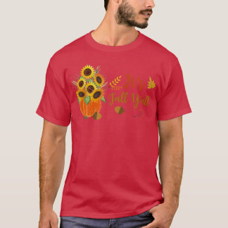 Its Fall Yall Cute Sunflowers Pumpkin Autumn Fall  T-Shirt