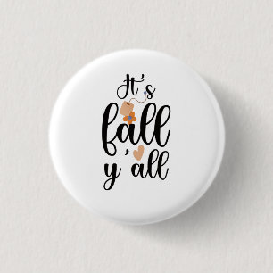 It's fall y'all, Cute Teabag 3 Cm Round Badge
