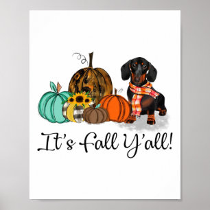 It's Fall Y'all Dachshund Pumpkin Dog Halloween Co Poster