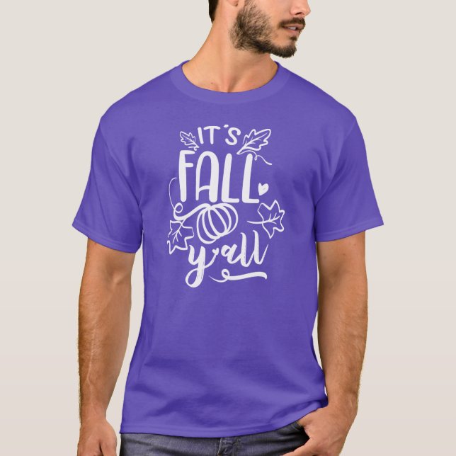 Its Fall YAll Dark Edition Autumn Fall And Hallowe T-Shirt (Front)