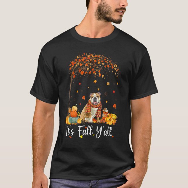 It's Fall Y'all English Bulldog   Thanksgiving Par T-Shirt (Front)