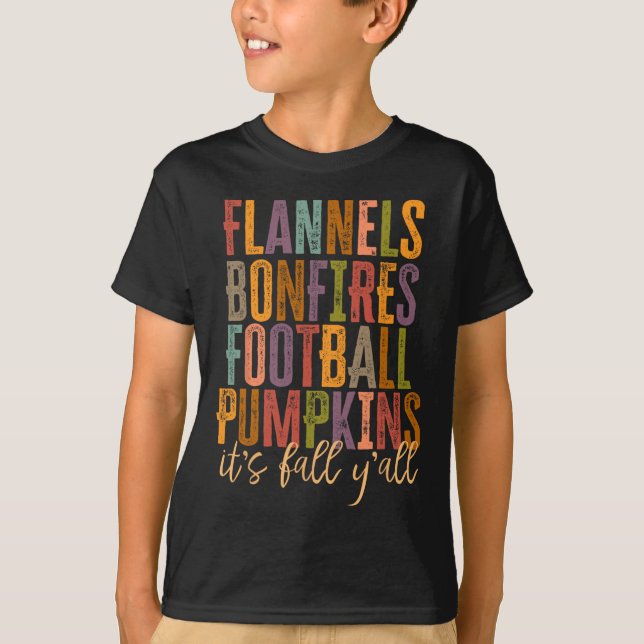 It's Fall Y'all Flannels Bonfires Football Pumpkin T-Shirt (Front)