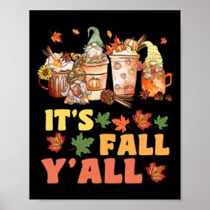 It's Fall Y'all Footbyll Gnome Happy Fall Y’all Wo Poster