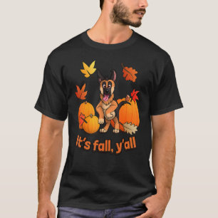 Its Fall Yall German Shepherd Puppy 3 T-Shirt