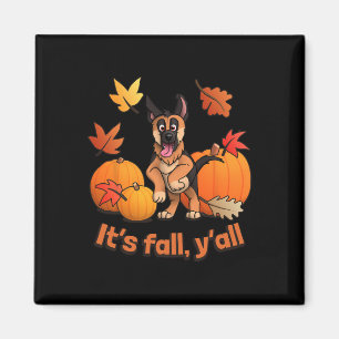 Its fall yall German Shepherd puppy Fall Thanksgiv Magnet