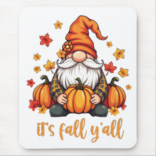 It's Fall Y'all Gnomes Pumpkin Autumn Thanksgiving Mouse Mat