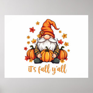 It's Fall Y'all Gnomes Pumpkin Autumn Thanksgiving Poster