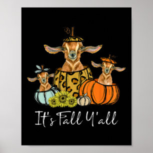 It's Fall Y'all Goat Animal Leopard Pumpkin Fallin Poster