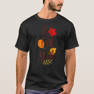 It's Fall Yall Graphic Leaves Fall Autumn Women's T-Shirt
