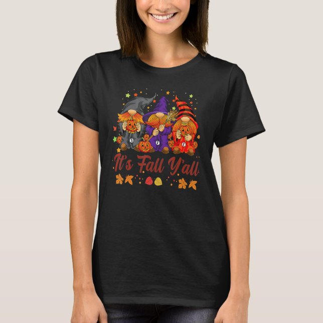 It's Fall Y'all Halloween gnomes Pumpkin Autumn Fa T-Shirt (Front)