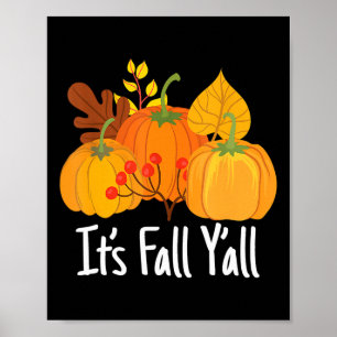 Its Fall Yall Lazy Halloween Costume Thanksgiving  Poster