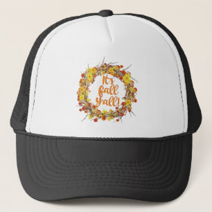 It's Fall Y'all Orange Autumn Leaves Trucker Hat