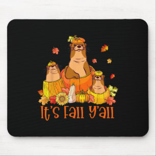 It's Fall Y'all Otters Pumpkin Outfit For Fall Sea Mouse Mat