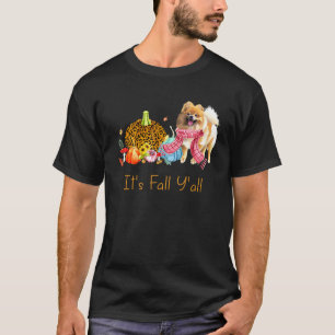 It's Fall Y'all Pomeranian Dog Fall Scarf Happy Th T-Shirt