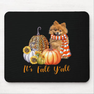 It's Fall Y'all Pomeranian Dog Leopard Pumpkin Fal Mouse Mat