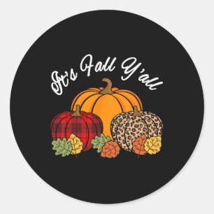 Its Fall Yall Pumpkin Leopard Print Autumn Thanksg Classic Round Sticker