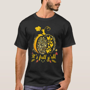 Its Fall Yall Pumpkin Leopard Print Chicken Thanks T-Shirt