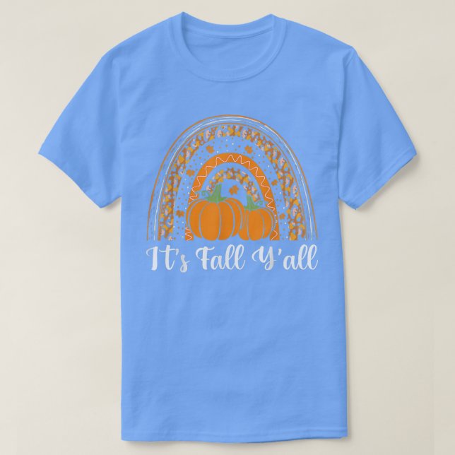Its Fall Yall Pumpkin Leopard Rainbow Autumn Hello T-Shirt (Design Front)