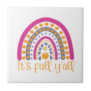 It's fall y'all pumpkin rainbow tile