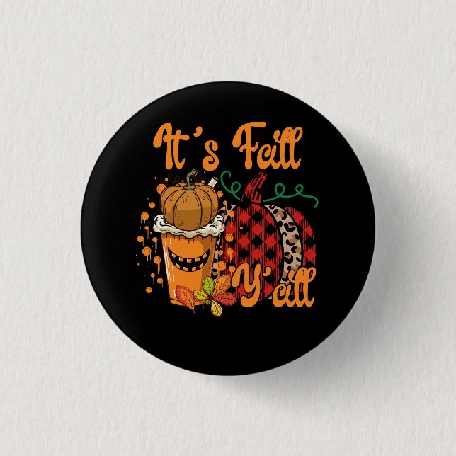 It's Fall Y'all Pumpkin Spice Leopard Autumn Thank 3 Cm Round Badge (Front)