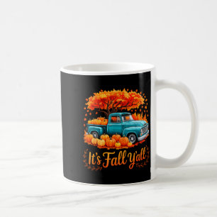 It's Fall Y'all Pumpkin Truck Autumn Thanksgiving Coffee Mug