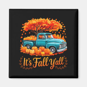 It's Fall Y'all Pumpkin Truck Autumn Thanksgiving  Magnet