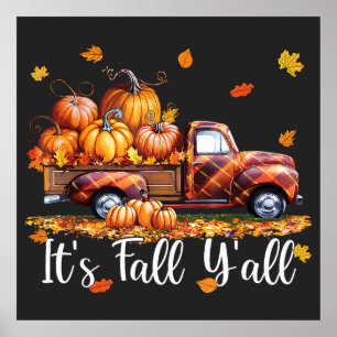 It's Fall Y'all Pumpkin Truck Autumn Tree Fall Poster