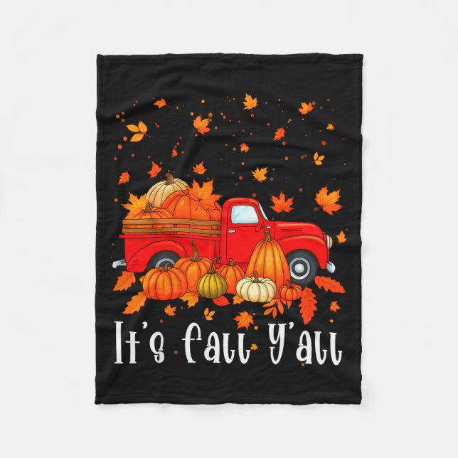 It's Fall Y'all Pumpkin Truck Autumn Tree Hello Fa Fleece Blanket (Front)