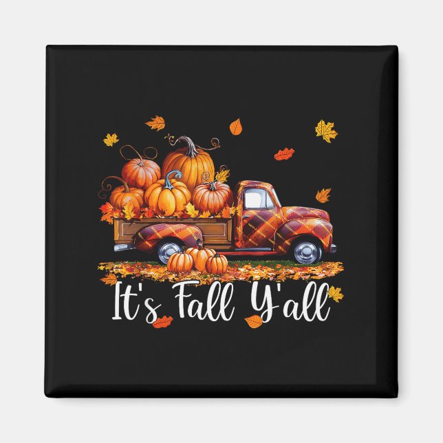 It's Fall Y'all Pumpkin Truck Autumn Tree Hello Fa Magnet (Front)