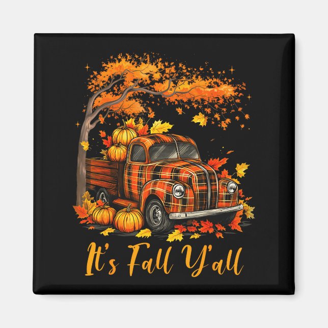 It's Fall Y'all Pumpkin Truck Autumn Tree Hello Fa Magnet (Front)