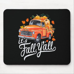 It's Fall Y'all Pumpkin Truck Autumn Tree Hello Fa Mouse Mat