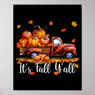 It's Fall Y'all Pumpkin Truck Autumn Tree Hello Fa Poster