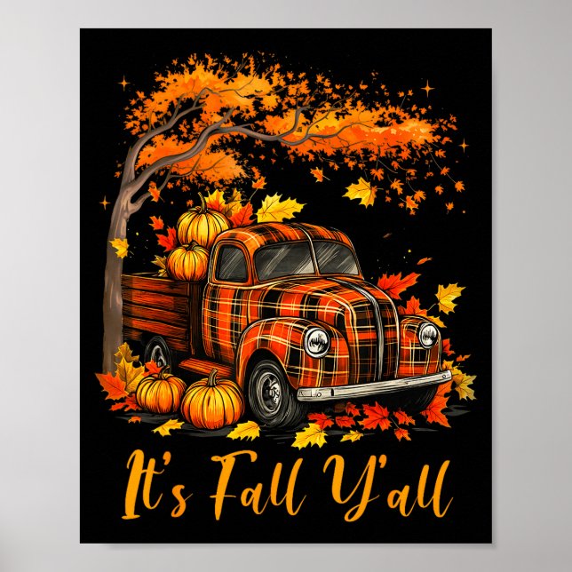 It's Fall Y'all Pumpkin Truck Autumn Tree Hello Fa Poster (Front)