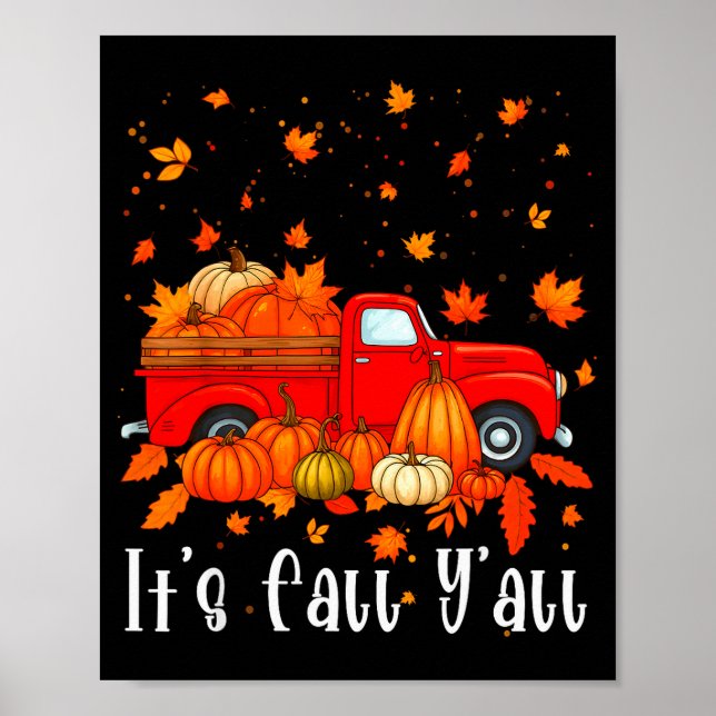 It's Fall Y'all Pumpkin Truck Autumn Tree Hello Fa Poster (Front)