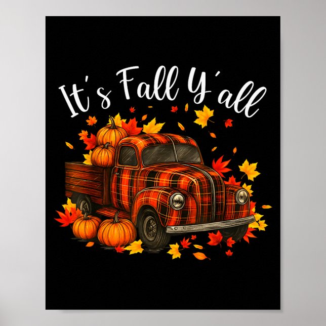 It's Fall Y'all Pumpkin Truck Autumn Tree Hello Fa Poster (Front)