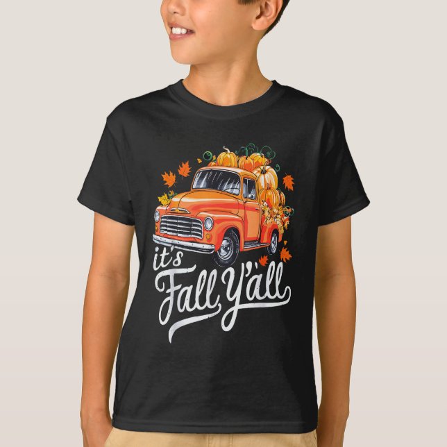 It's Fall Y'all Pumpkin Truck Autumn Tree Hello Fa T-Shirt (Front)